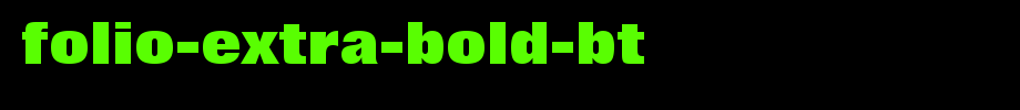 Folio-Extra-Bold-BT.ttf
(Art font online converter effect display)