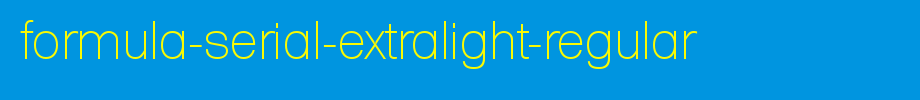 Formula-Serial-ExtraLight-Regular.ttf
(Art font online converter effect display)