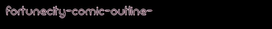 FortuneCity-Comic-Outline-.ttf(艺术字体在线转换器效果展示图)