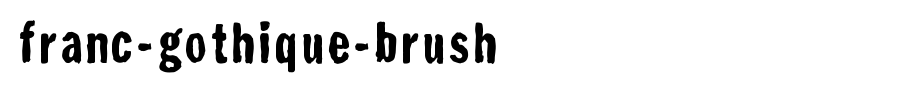 Franc-Gothique-Brush.ttf(艺术字体在线转换器效果展示图)