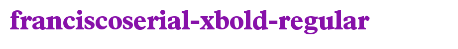 FranciscoSerial-Xbold-Regular.ttf
(Art font online converter effect display)