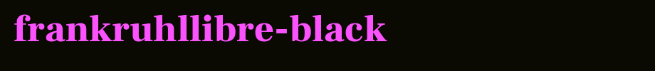FrankRuhlLibre-Black.ttf(艺术字体在线转换器效果展示图)