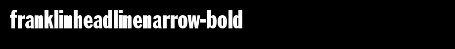 FranklinHeadlineNarrow-Bold.ttf(字体效果展示)