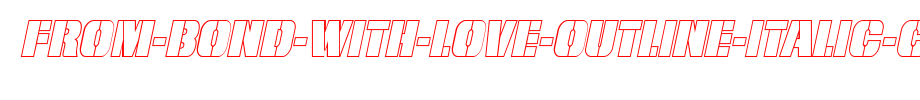 From-BOND-With-Love-Outline-Italic-copy-1-.ttf(字体效果展示)
