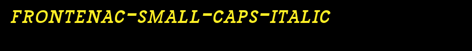 Frontenac-Small-Caps-Italic.otf
(Art font online converter effect display)