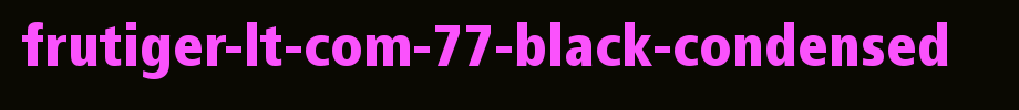Frutiger-LT-Com-77-Black-Condensed.ttf(字体效果展示)