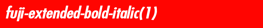 Fuji-Extended-Bold-Italic(1).ttf(字体效果展示)