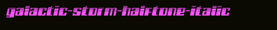 Galactic-Storm-Halftone-Italic.ttf
(Art font online converter effect display)