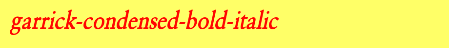 Garrick-Condensed-Bold-Italic.ttf(艺术字体在线转换器效果展示图)