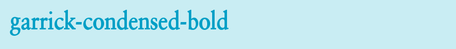 Garrick-Condensed-Bold.ttf(艺术字体在线转换器效果展示图)