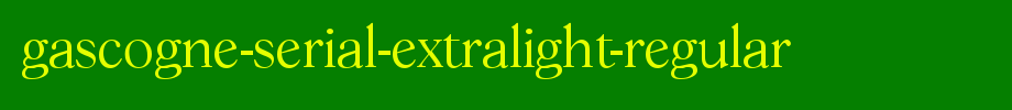 Gascogne-Serial-ExtraLight-Regular.ttf
(Art font online converter effect display)