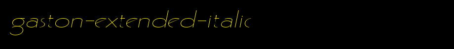Gaston-Extended-Italic.ttf(艺术字体在线转换器效果展示图)