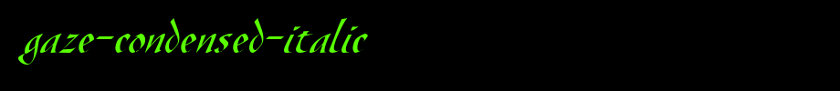 Gaze-Condensed-Italic.ttf(艺术字体在线转换器效果展示图)
