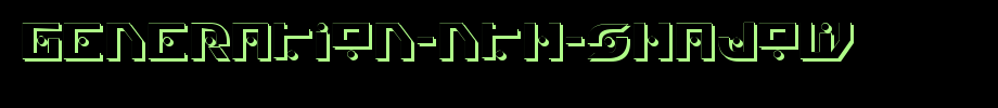 Generation-Nth-Shadow.ttf
(Art font online converter effect display)