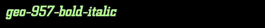 Geo-957-Bold-Italic.ttf(艺术字体在线转换器效果展示图)