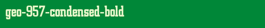Geo-957-Condensed-Bold.ttf(字体效果展示)