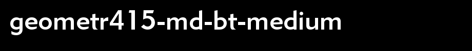 Geometr415-Md-BT-Medium.ttf(艺术字体在线转换器效果展示图)