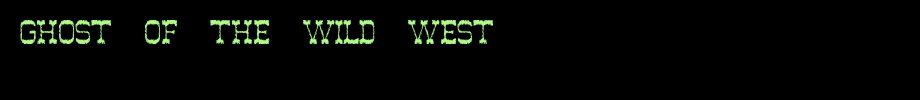 Ghost-Of-The-Wild-West.ttf
(Art font online converter effect display)