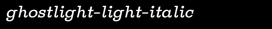Ghostlight-Light-Italic.ttf(字体效果展示)