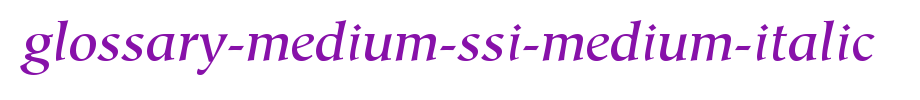 Glossary-Medium-SSi-Medium-Italic.ttf(艺术字体在线转换器效果展示图)