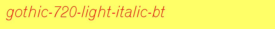 Gothic-720-Light-Italic-BT.ttf(字体效果展示)