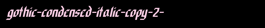 Gothic-Condensed-Italic-copy-2-.ttf(艺术字体在线转换器效果展示图)