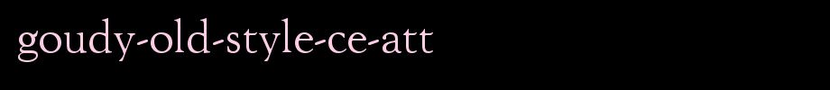 Goudy-Old-Style-CE-ATT.ttf
(Art font online converter effect display)