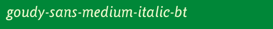 Goudy-Sans-Medium-Italic-BT.ttf(字体效果展示)