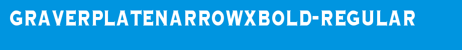 GraverplateNarrowXbold-Regular.ttf(字体效果展示)