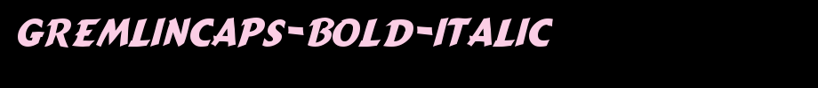 GremlinCaps-Bold-Italic.ttf(艺术字体在线转换器效果展示图)