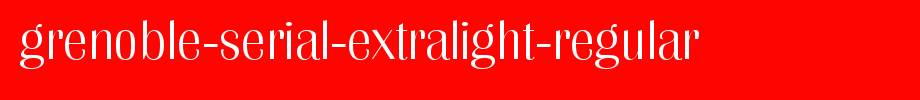 Grenoble-Serial-ExtraLight-Regular.ttf(艺术字体在线转换器效果展示图)