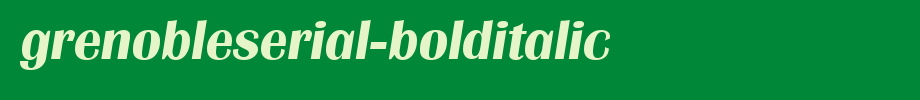 GrenobleSerial-BoldItalic.ttf(字体效果展示)