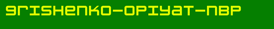 Grishenko-Opiyat-NBP.ttf(艺术字体在线转换器效果展示图)