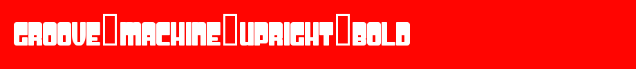 Groove-Machine-Upright-Bold.ttf
(Art font online converter effect display)