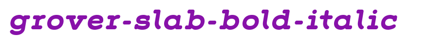 Grover-Slab-Bold-Italic.ttf(字体效果展示)