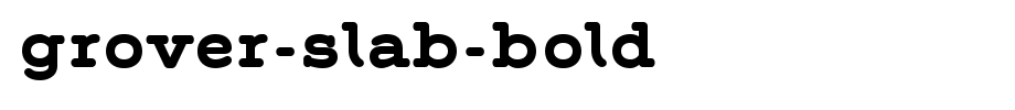 Grover-Slab-Bold.ttf
(Art font online converter effect display)