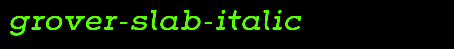 Grover-Slab-Italic.ttf(艺术字体在线转换器效果展示图)