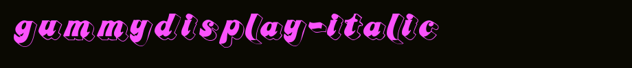 GummyDisplay-Italic.ttf(字体效果展示)
