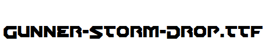 Gunner-Storm-Drop .ttf
(Art font online converter effect display)