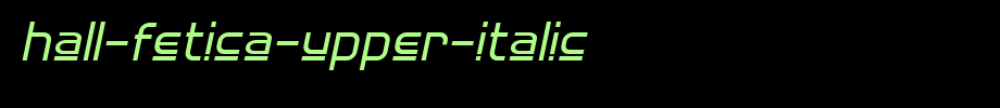 Hall-Fetica-Upper-Italic.ttf(艺术字体在线转换器效果展示图)