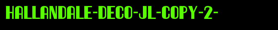 Hallandale-Deco-JL-copy-2-.ttf(艺术字体在线转换器效果展示图)
