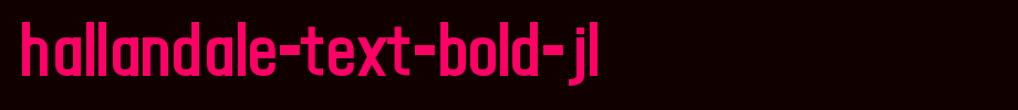 Hallandale-Text-Bold-JL.ttf(字体效果展示)