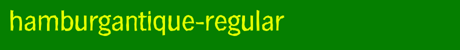 HamburgAntique-Regular.ttf
(Art font online converter effect display)
