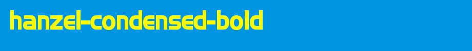 Hanzel-Condensed-Bold.ttf(艺术字体在线转换器效果展示图)
