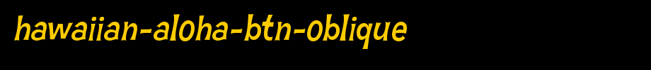 Hawaiian-Aloha-BTN-Oblique.ttf(艺术字体在线转换器效果展示图)