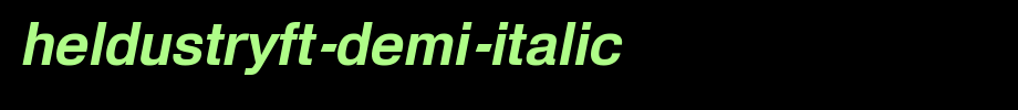 HeldustryFT-Demi-Italic.ttf(艺术字体在线转换器效果展示图)