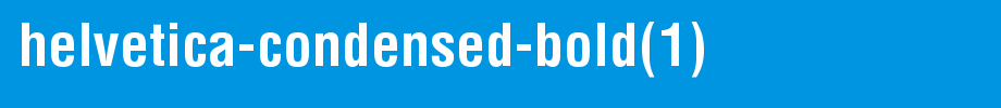 Helvetica-Condensed-Bold(1).ttf(艺术字体在线转换器效果展示图)