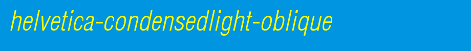 Helvetica-CondensedLight-Oblique.ttf(艺术字体在线转换器效果展示图)