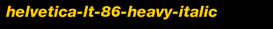 Helvetica-LT-86-Heavy-Italic.ttf(字体效果展示)