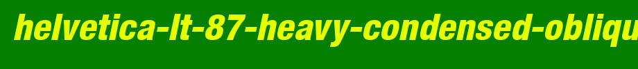 Helvetica-LT-87-Heavy-Condensed-Oblique.ttf(艺术字体在线转换器效果展示图)